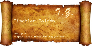Tischler Zoltán névjegykártya